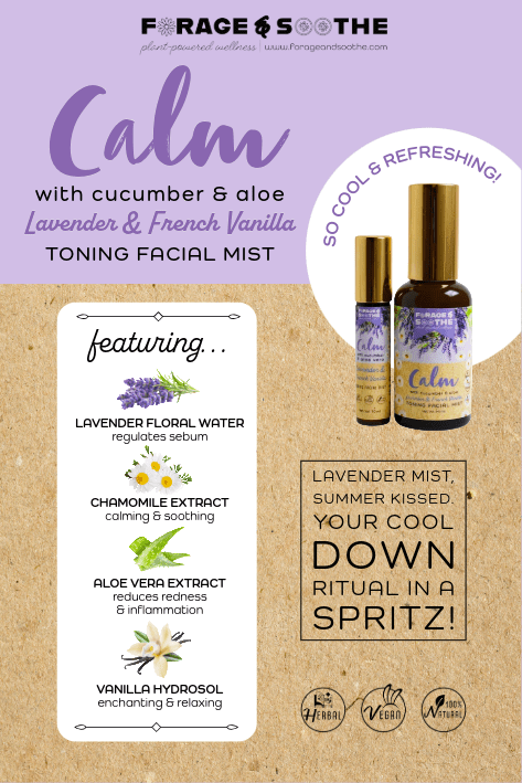 CALM Lavender, French Vanilla, Chamomile & Aloe Toning Facial Mist - Forage & Soothe
