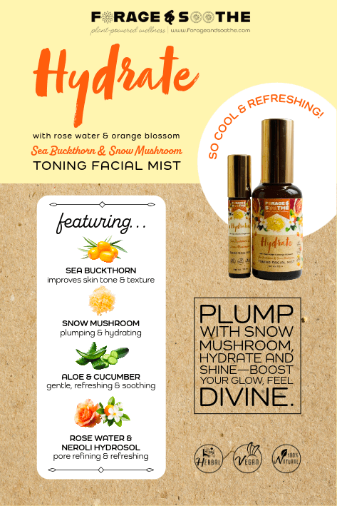 HYDRATE Sea Buckthorn Neroli, Aloe, Cucumber & Snow Mushroom Toning Facial Mist - Forage & Soothe